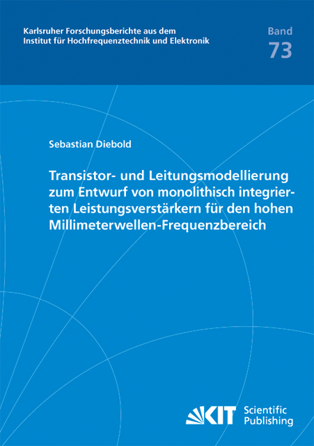 Transistor Und Leitungsmodellierung Zum Entwurf Von Monolithisch Integrierten Leistungsverstarkern Fur Den Hohen Millimeterwellen Frequenzbereich